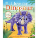 I Love My Dinosaur