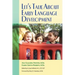 Let's Talk about Early Language Development