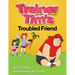 Trainer Tim's Troubled Friend