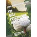 The Golf Psychology Workbook: How to Use Advanced Sports Psychology to Succeed on the Golf Course