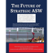 The Future of Strategic ASW