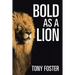 Bold As A Lion