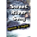Sweet River Song