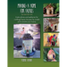 Making A Home For Faeries: Instructions and patterns for crafting Faerie Houses for inside and outside your home.