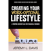 Creating Your Work-Optional Lifestyle: A Purpose Driven Plan for Financial Freedon