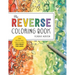 The Reverse Coloring Book(tm): The Book Has the Colors, You Draw the Lines!