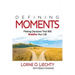 Defining Moments: Making Decisions That Will Redefine Your Life