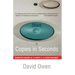 Copies in Seconds: How a Lone Inventor and an Unknown Company Created the Biggest Communication Breakthrough Since Gutenberg--Chester Carlson and the