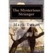 The Mysterious Stranger: Illustrated