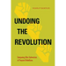 Undoing the Revolution: Comparing Elite Subversion of Peasant Rebellions