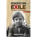 Generation Exile: The Lives I Leave Behind