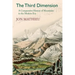 The Third Dimension: A Comparative History of Mountains in the Modern Era