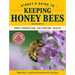Storey's Guide to Keeping Honey Bees, 2nd Edition: Honey Production, Pollination, Health