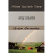 I Know You're in There: A Memoir of Loss, Healing, Farming, and Adventure