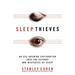 Sleep Thieves