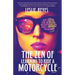 The Zen of Learning to Ride a Motorcycle: How I Faced My Fears, Shifted Gears, and Found Healing from Anxiety, Codependency, and Depression