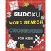 Sudoku, Word Search and Crossword for Kids: 3 in 1 Sudoku (4x4, 6x6, 8x8 & 9x9 ), Word Search and Crossword Puzzle Book for Kids (With Solutions) Easy