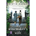 The Winemaker's Wife