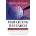 Marketing Research That Won't Break the Bank: A Practical Guide to Getting the Information You Need