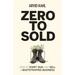 Zero to Sold: How to Start, Run, and Sell a Bootstrapped Business