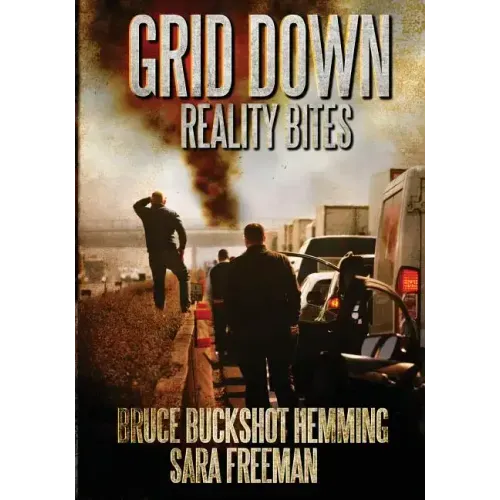 Grid Down Reality Bites: 101 ways to survive
