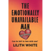 The Emotionally Unavailable Man: Can he fall in love with you?