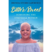 Bitter/Sweet: Surviving the Struggle Within