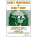 Safely Prosperous or Really Rich: Choosing Your Personal Financial Heaven