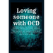 Loving Someone with Ocd: The ultimate key to having a real connection with your partner.
