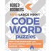 Bored Boomers New Large Print Codeword Puzzles: Keep your Brain Busy with 60 Challenging Code-Cracking Puzzles - Vol. 1