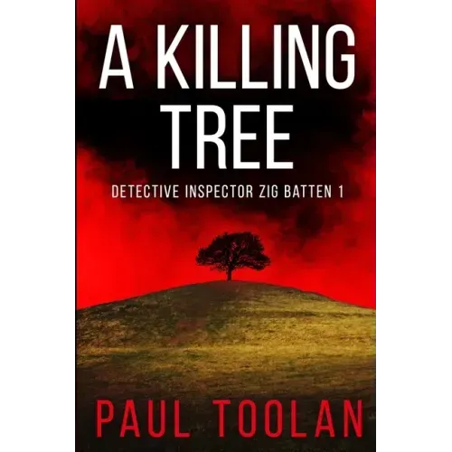 A Killing Tree: Detective Inspector Zig Batten 1