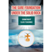 The Sure Foundation Under the Solid Rock: Commitment Class Teachings