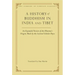 A History of Buddhism in India and Tibet: An Expanded Version of the Dharma's Origins Made by the Learned Scholar Deyu