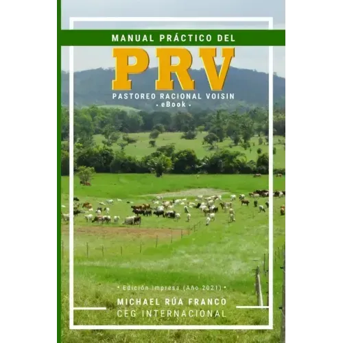 Manual Práctico del Pastoreo Racional Voisin (PRV)
