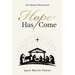 Hope Has Come: An Advent Devotional