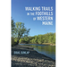 Walking Trails in the Foothills of Western Maine