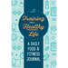Training for a Healthy Life: A Daily Food and Fitness Journal