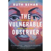 The Vulnerable Observer: Anthropology That Breaks Your Heart
