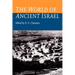 World of Ancient Israel: Sociological, Anthropological and Political Perspectives