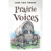 Prairie Voices: A Journey Westward