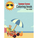 Summer Scenes Coloring book for kids: summer Themed Coloring Book Featuring Fun and Relaxing Scenes. For Stress Relief and Relaxation