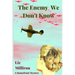 The Enemy We Don't Know: A Homefront Mystery
