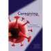 Caregiving and COVID-19: A Critique of Pandemic Privilege