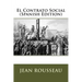 El Contrato Social (Spanish Edition)