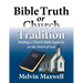 Bible Truth or Church Tradition