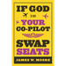 If God Is Your Co-Pilot, Swap Seats!