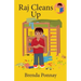 Raj Cleans Up