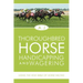 Thoroughbred Horse Handicapping and Wagering: Using the Holy Bible of Horse Racing