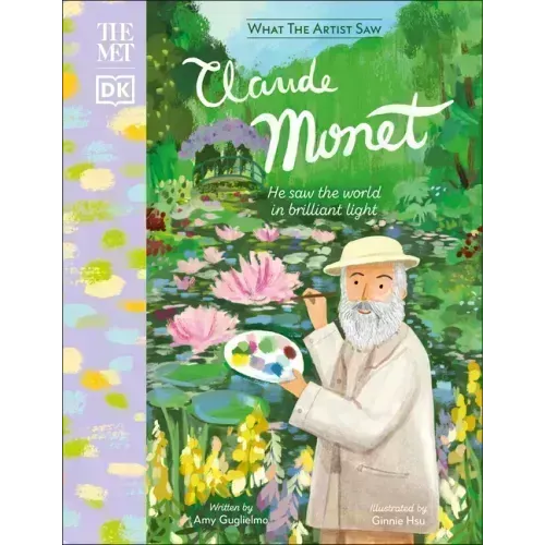 The Met Claude Monet: He Saw the World in Brilliant Light