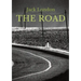 The Road: an autobiographical memoir by Jack London, first published in 1907. It is London's account of his experiences as a hob